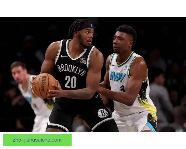 布鲁克林篮网惜败多伦多猛龙 十分差距未能逆转落败